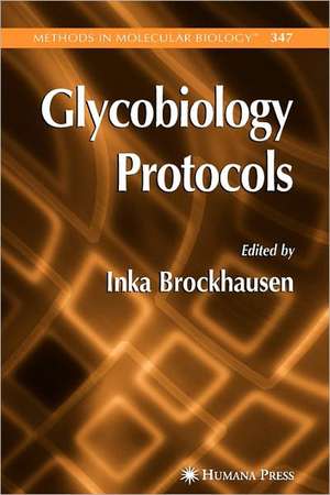 Glycobiology Protocols de Inka Brockhausen