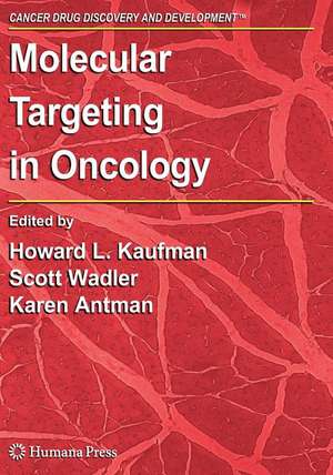 Molecular Targeting in Oncology de Howard L. Kaufman