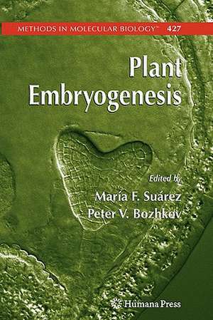Plant Embryogenesis de Maria Fernanda Suarez