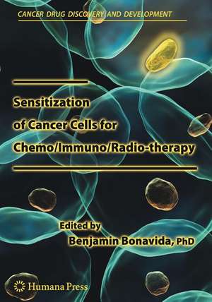 Sensitization of Cancer Cells for Chemo/Immuno/Radio-therapy de Benjamin Bonavida