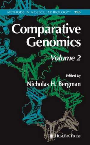 Comparative Genomics: Volume 2 de Nicholas H. Bergman