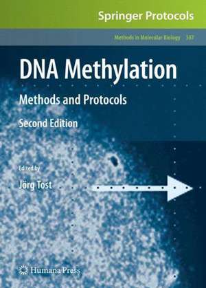 DNA Methylation: Methods and Protocols de Jörg Tost