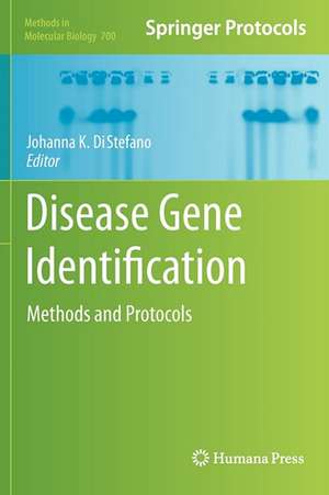 Disease Gene Identification: Methods and Protocols de Johanna K. DiStefano