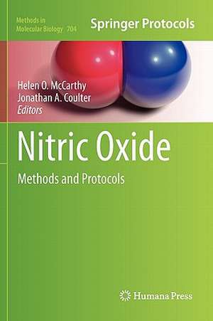 Nitric Oxide: Methods and Protocols de Helen O. McCarthy