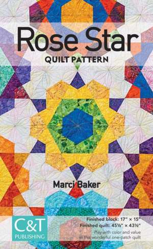 Rose Star Quilt Pattern de Marci Baker