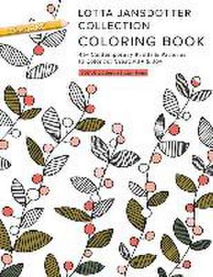 Lotta Jansdotter Collection Coloring Book: 45+ Contemporary Prints & Patterns to Color for Creativity & Joy de Lotta Jansdotter