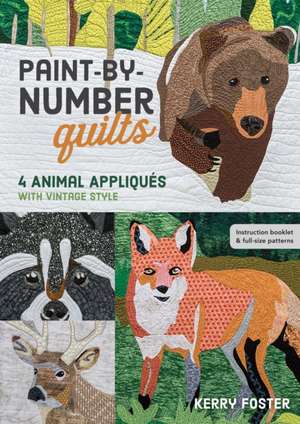 Foster, K: Paint-by-Number Quilts