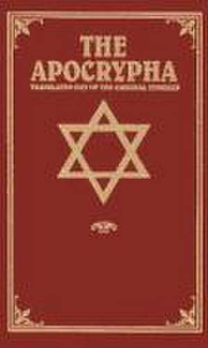 The Apocrypha: Translated Out of the Original Tongues de Eworld