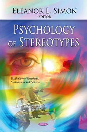 Psychology of Stereotypes de Eleanor L. Simon