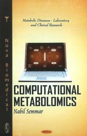 Computational Metabolomics de Nabil Semmar