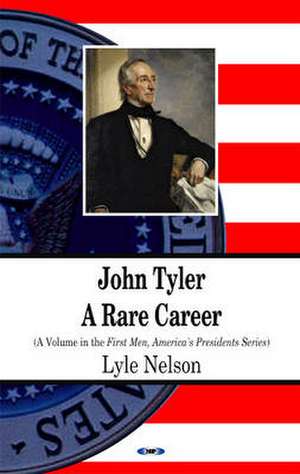 John Tyler de Lyle Nelson