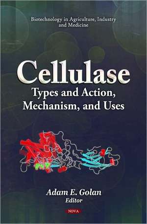 Cellulase de Adam E. Golan