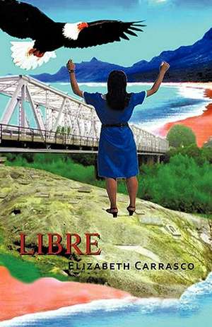 Libre de Elizabeth Carrasco