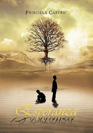 Esperanza de Priscilla Castro