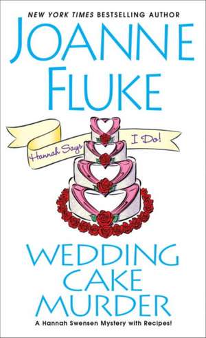 Wedding Cake Murder de Joanne Fluke