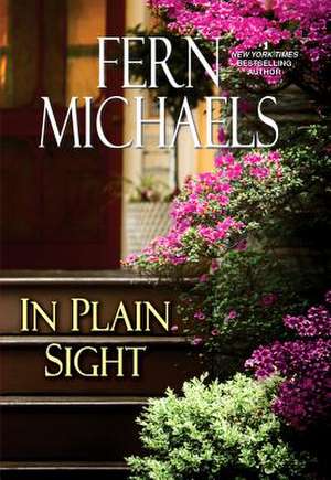 In Plain Sight de Fern Michaels