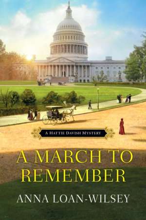 A March to Remember de Anna Loan-Wilsey