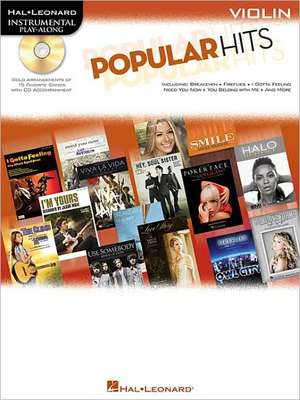 Popular Hits: Instrumental Play-Along for Violin de Hal Leonard Corp