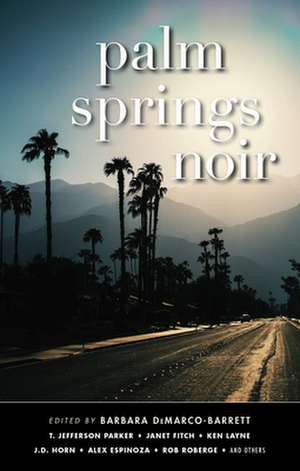 Palm Springs Noir de Barbara DeMarco-Barrett