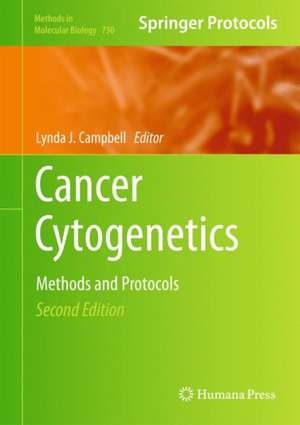 Cancer Cytogenetics: Methods and Protocols de Lynda J. Campbell