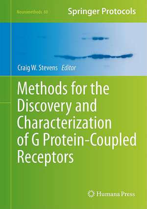 Methods for the Discovery and Characterization of G Protein-Coupled Receptors de Craig W. Stevens