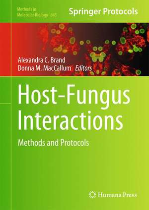 Host-Fungus Interactions: Methods and Protocols de Alexandra C. Brand