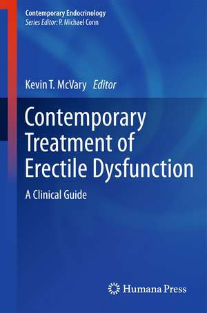 Contemporary Treatment of Erectile Dysfunction: A Clinical Guide de Kevin T. McVary