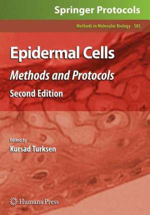 Epidermal Cells: Methods and Protocols de Kursad Turksen