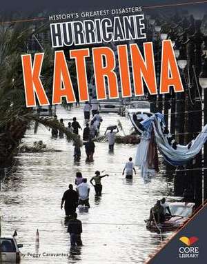 Hurricane Katrina de Peggy Caravantes