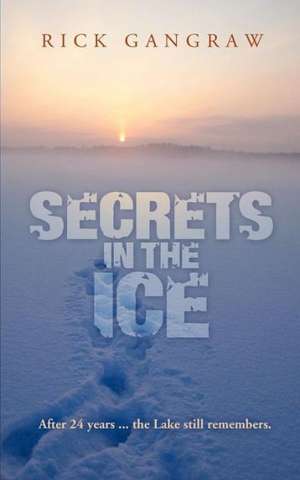 Secrets in the Ice: The Golden Horde Advances de Rick Gangraw