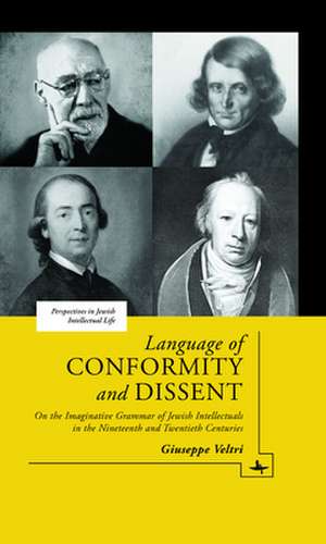 Language of Conformity and Dissent de Giuseppe Veltri