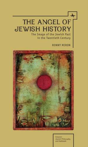 The Angel of Jewish History de Ronny Miron