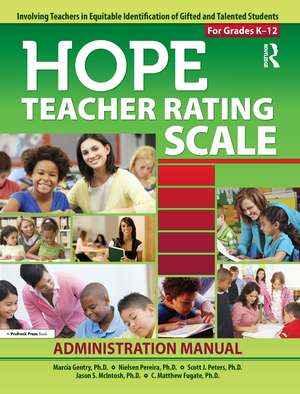 HOPE Teacher Rating Scale Kit: Involving Teachers in Equitable Identification of Gifted and Talented Students in K-12: Manual and Forms de Marcia Gentry