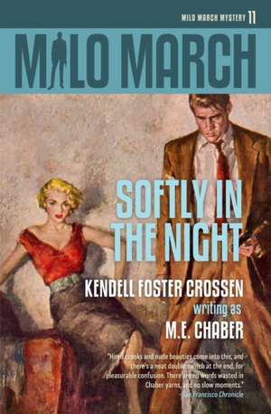 Milo March #11: Softly in the Night de M. E. Chaber