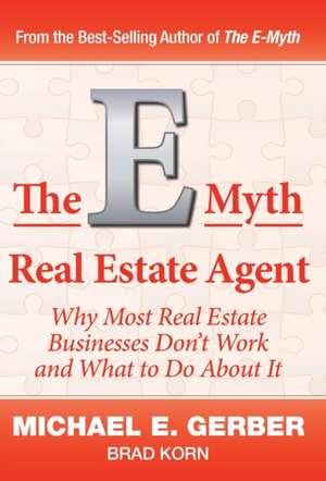 The E-Myth Real Estate Agent de Michael E. Gerber