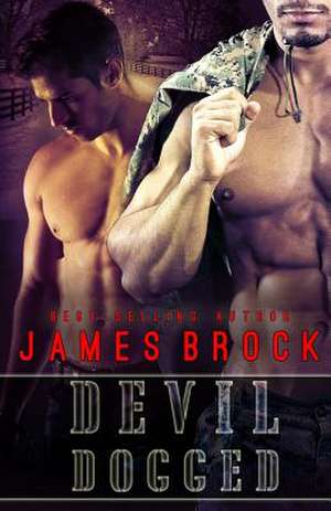 Devil Dogged de James Brock