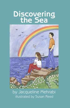 Discovering the Sea de Jacqueline Mehrabi