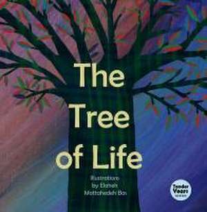 The Tree of Life de Elaheh Mottahedeh Bos