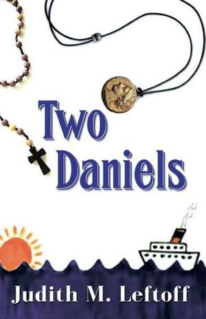 Two Daniels de Judith M. Leftoff