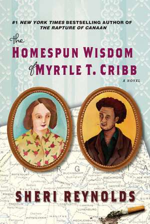 The Homespun Wisdom of Myrtle T. Cribb de Sheri Reynolds