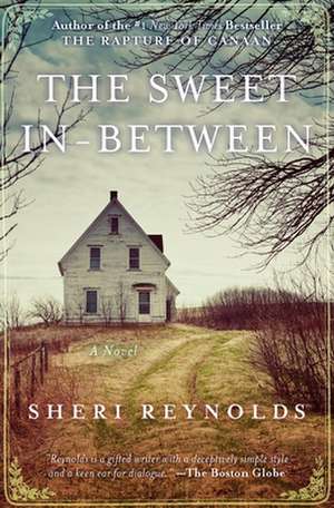 The Sweet In-Between de Sheri Reynolds