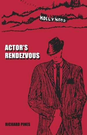 Actor's Rendezvous de Richard Pines