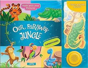 Our Faraway Jungle [With Sticker(s)]: Count the Toys