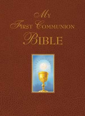 My First Communion Bible de Sarah Laurell