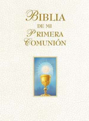 Biblia de Mi Primera Comunion de Saint Benedict Press