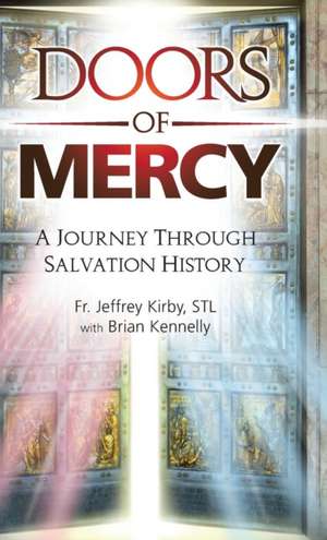 Doors of Mercy de Jeffrey Kirby