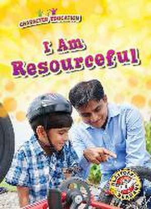 I Am Resourceful de Kirsten Chang