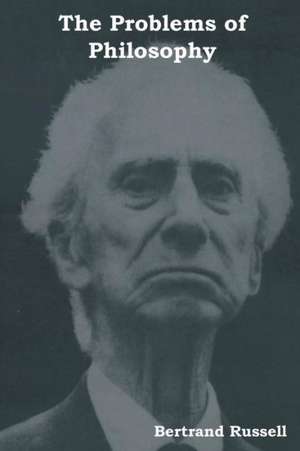 The Problems of Philosophy de Bertrand Russell