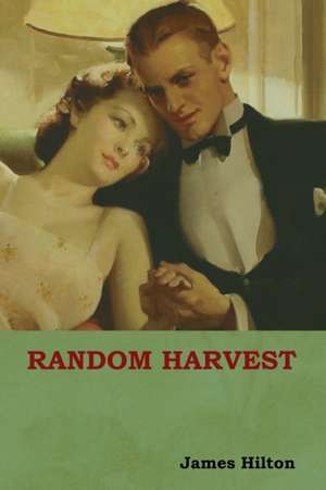 Random Harvest de James Hilton