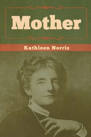 Mother de Kathleen Norris